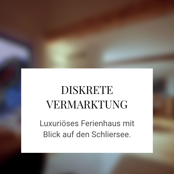 1673873205-Plank_Immobilien-Schliersee-Ferienhaus-Diskrete_Vermarktung-vorankuendigung.png